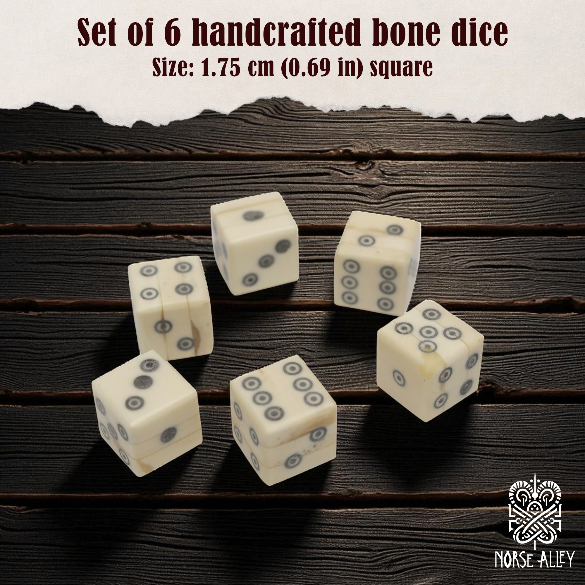 Six Viking style 1.75 cm bone dice with black dot pips are displayed on a dark wood surface, echoing medieval designs. Text above reads: Bone Dice – Set of 6 Viking Style 6-Sided Dice. Norse Alley logo appears in the corner.